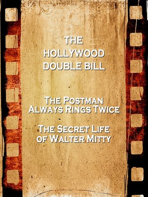 cover image of Hollywood Double Bill: The Postman Always Rings Twice / The Secret Life of Walter Mitty